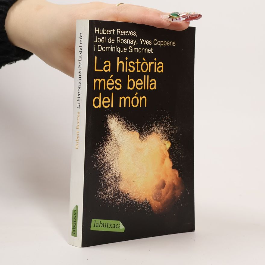 Hubert Reeves Labutxaca: La història més bella del món