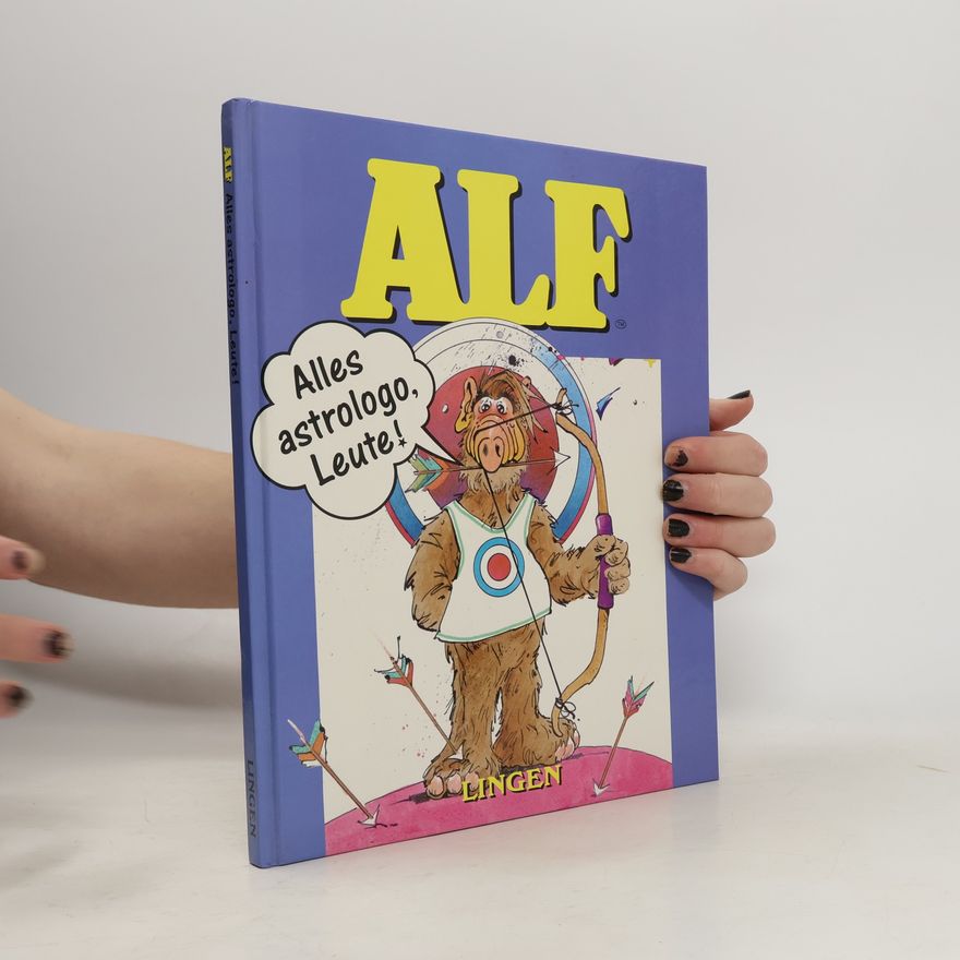 Autorenkollektiv Alf. Alles astrologo, Leute!