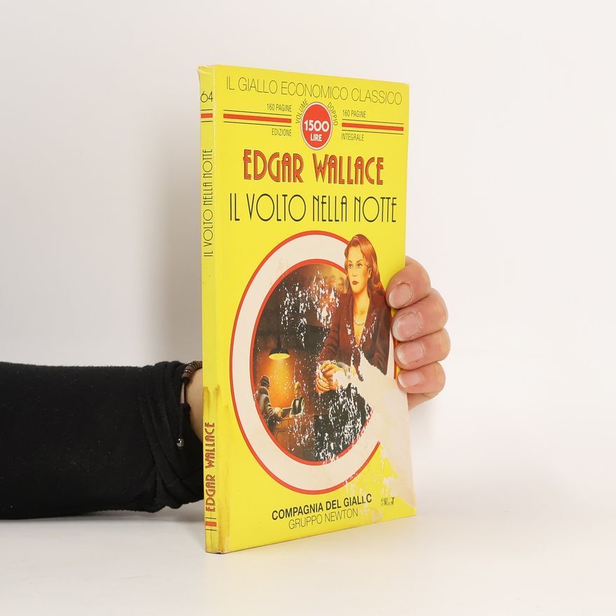 Edgar Wallace Il giallo economico classico - 64: Il volto nella notte - Volume doppio, edizione integrale