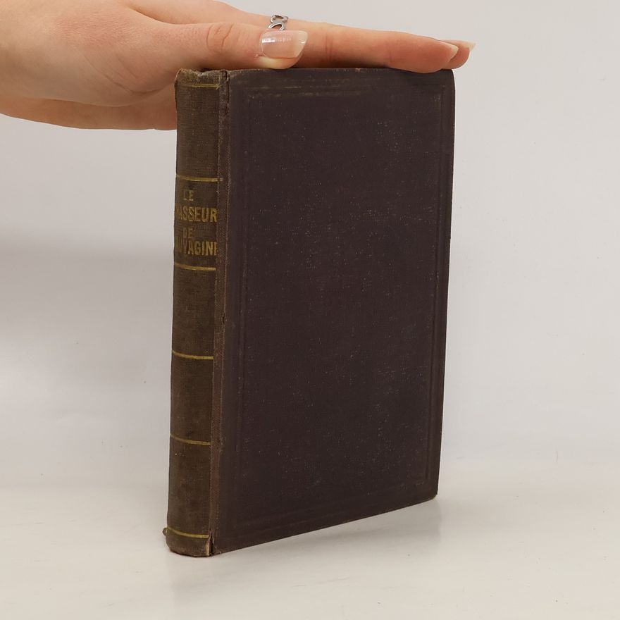 Alexandre Dumas der Ältere Le Chasseur de Sauvagine