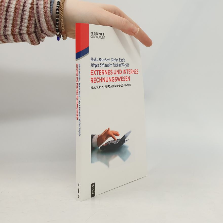Michael Vorfeld Lehr- und Handbücher der Wirtschaftswissenschaft: Externes und internes Rechnungswesen