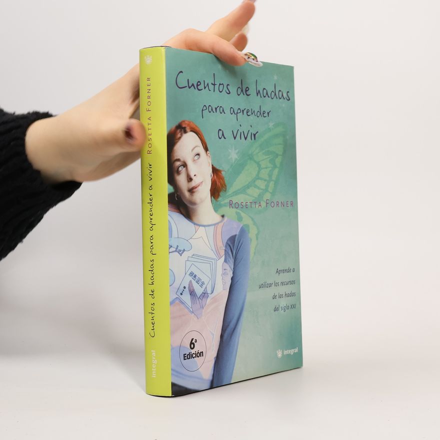 Rosetta Forner Divulgación - 51: Cuentos de hadas para aprender a vivir - 6ª edición