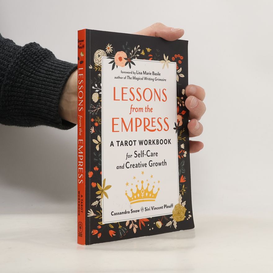 Cassandra Snow Lessons from the Empress