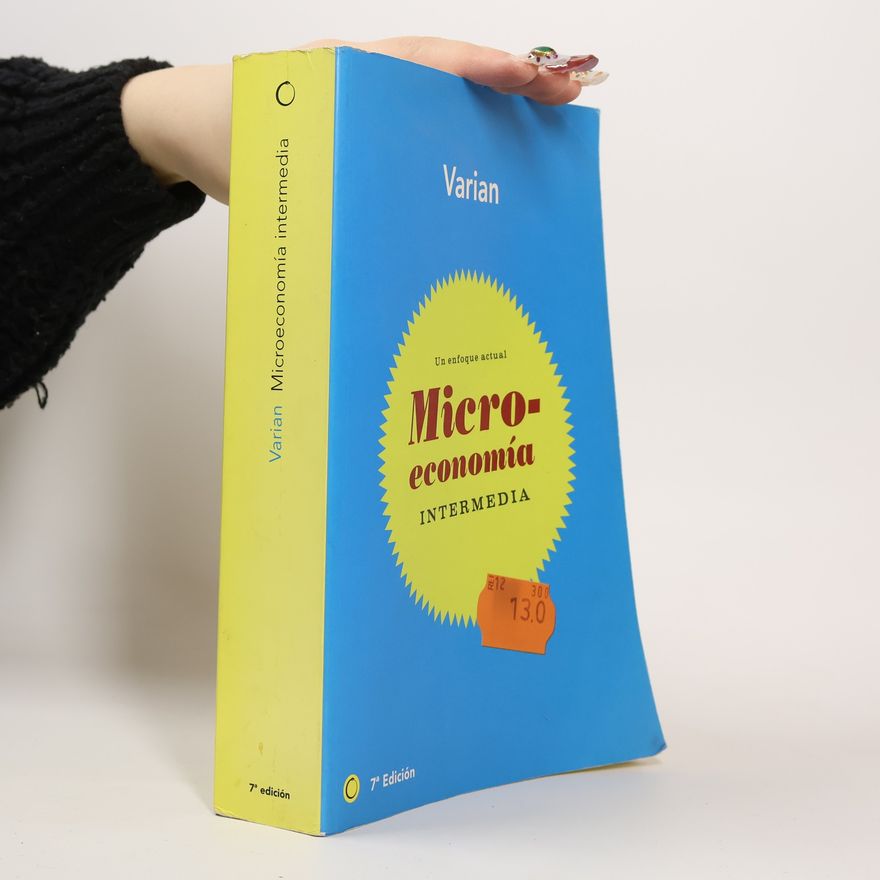 Hal Varian Microeconomía intermedia, 7ª edición