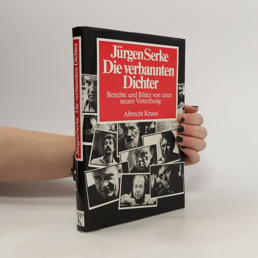 Jürgen Serke Die verbannten Dichter