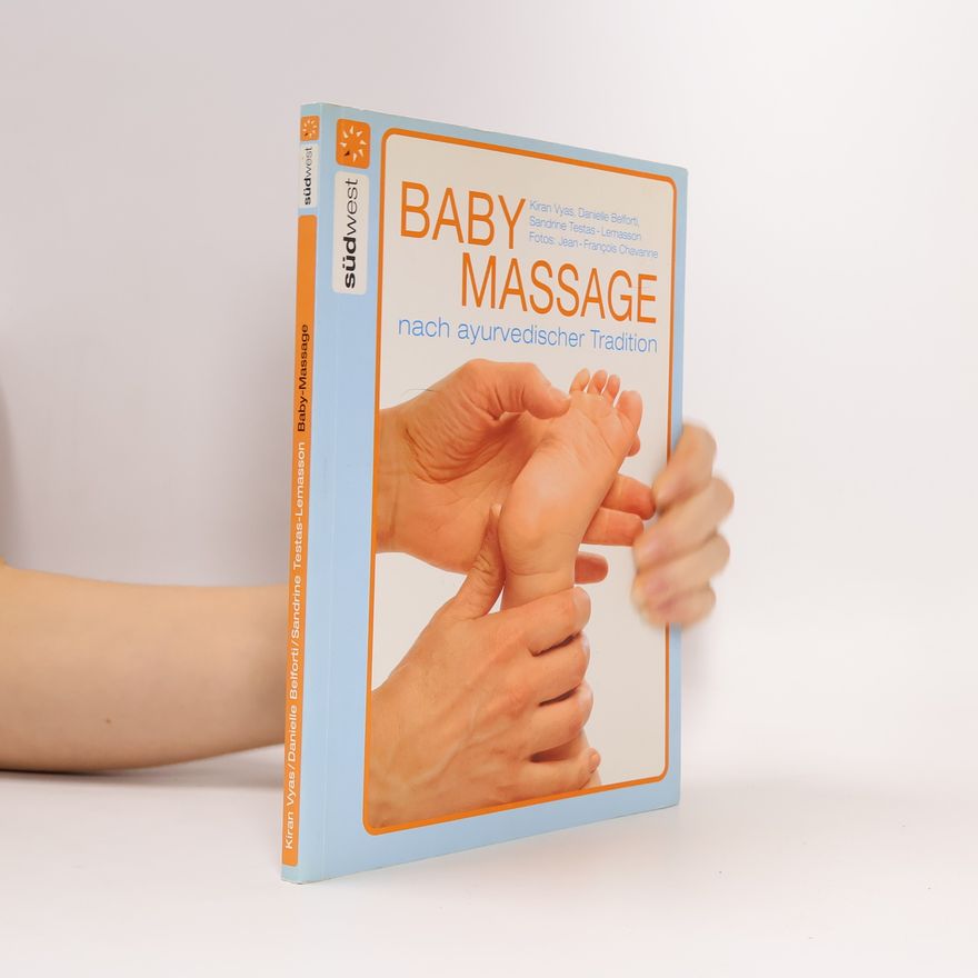 Kiran Vyas Baby-Massage nach ayurvedischer Tradition