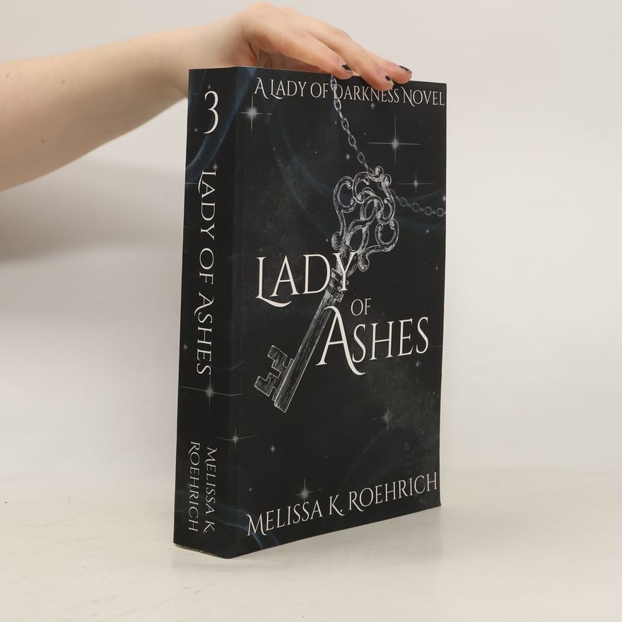 Melissa K. Roehrich Lady of Ashes