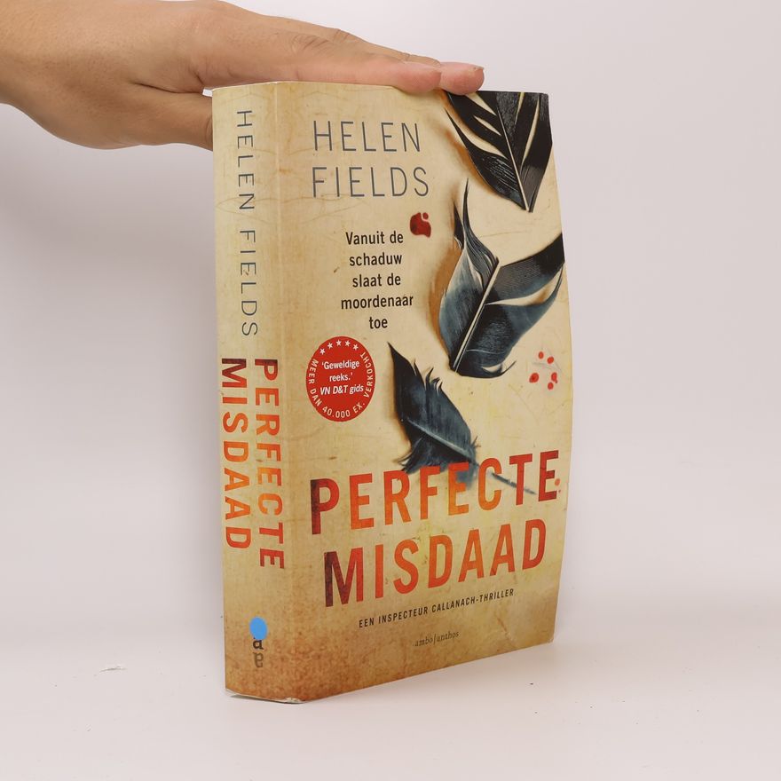 Helen Fields Luc Callanach & Ava Turner - 5: Perfecte misdaad