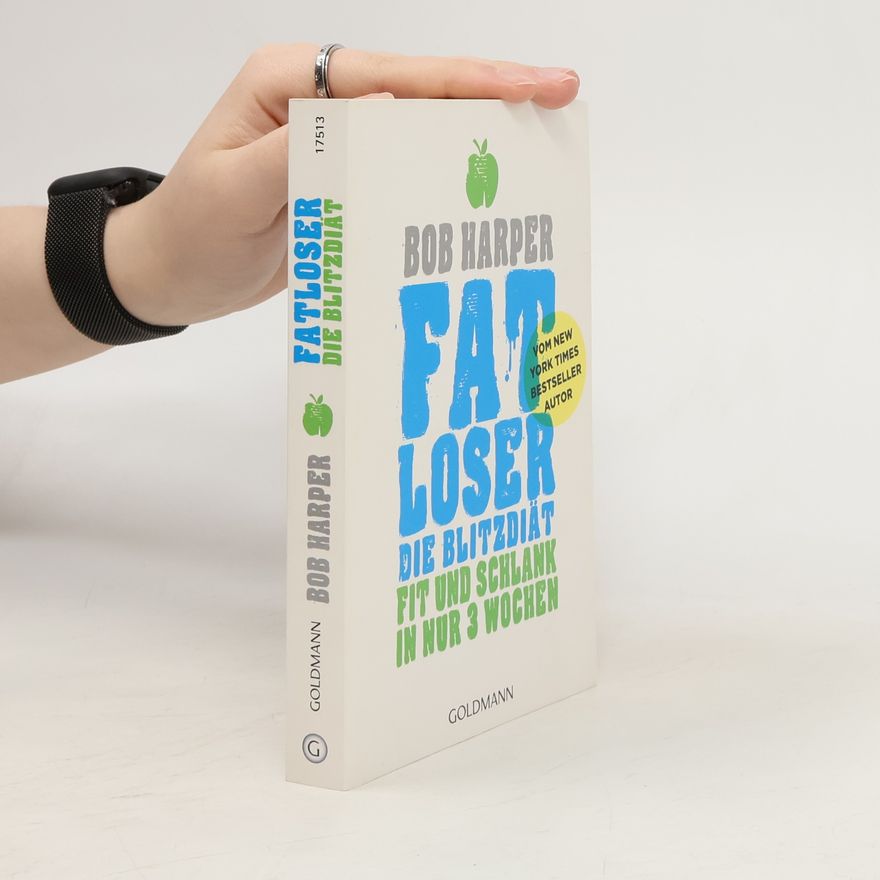 Bob Harper FATLoser - Die Blitzdiät