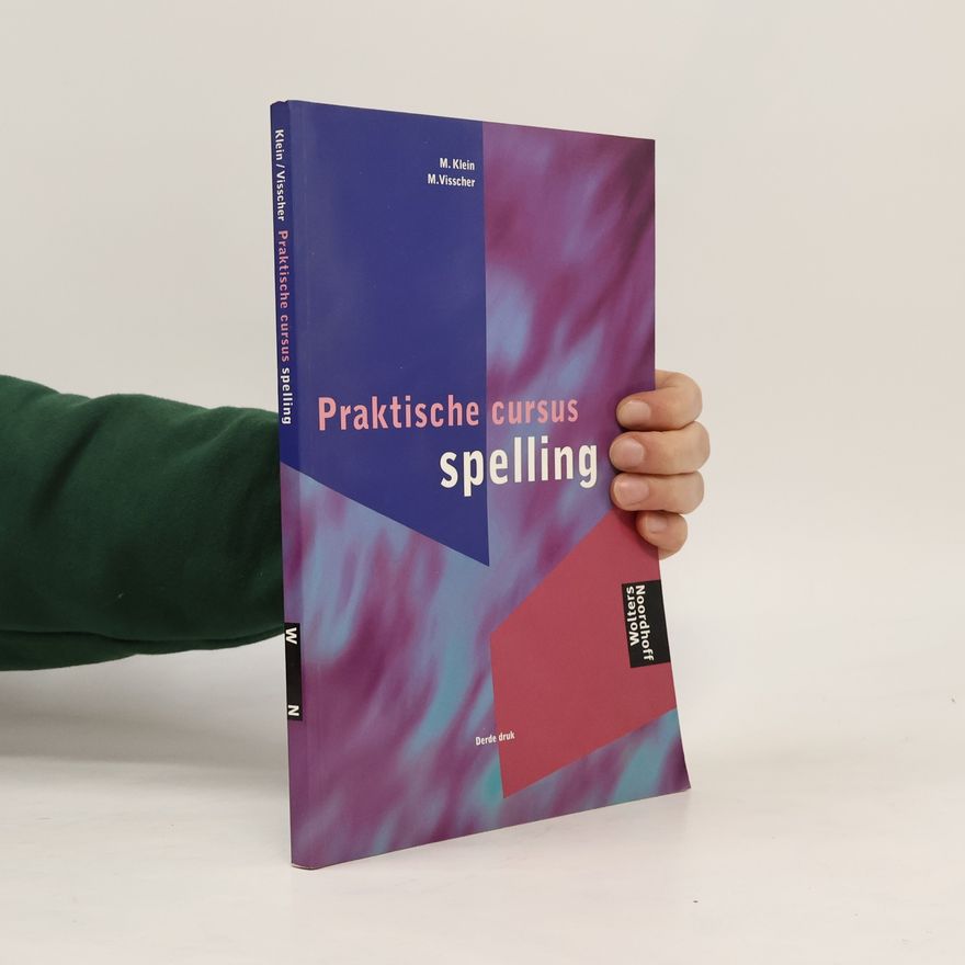 M. Klein Praktische cursus spelling - Derde druk