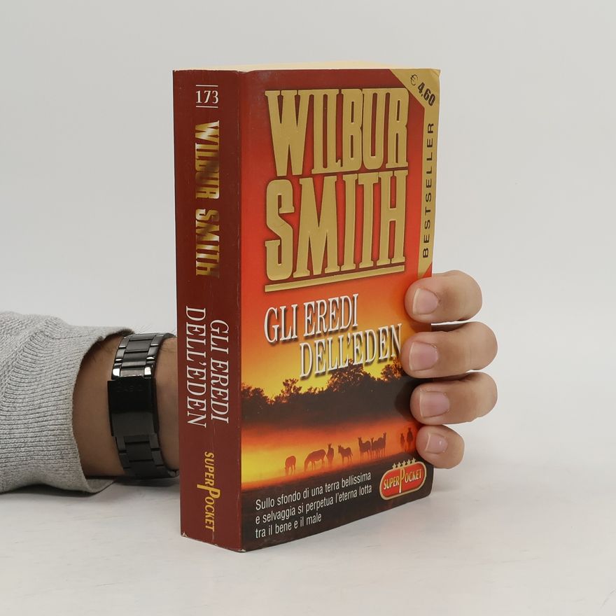 Wilbur A. Smith Gli eredi dell'Eden