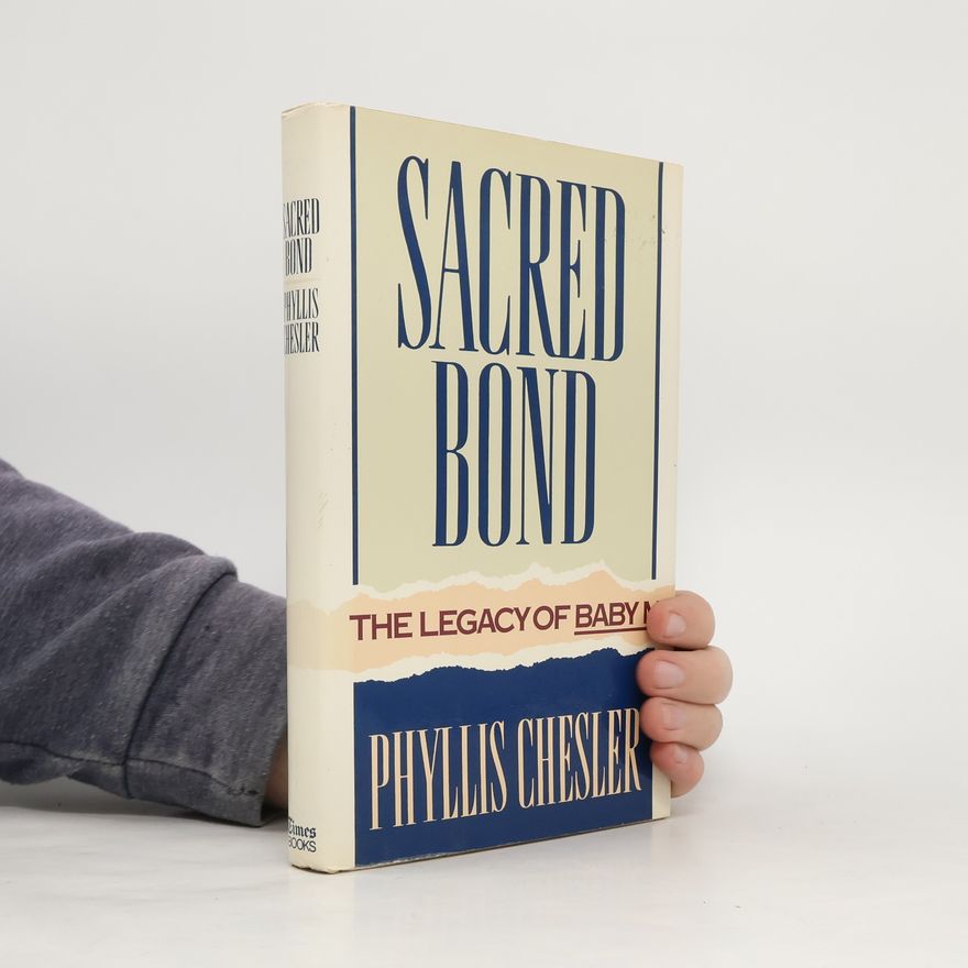 Phyllis Chesler Sacred Bond