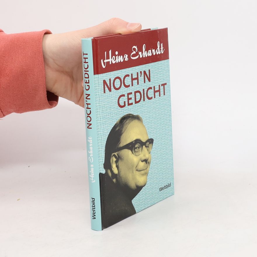 Heinz Erhardt Noch'n Gedicht