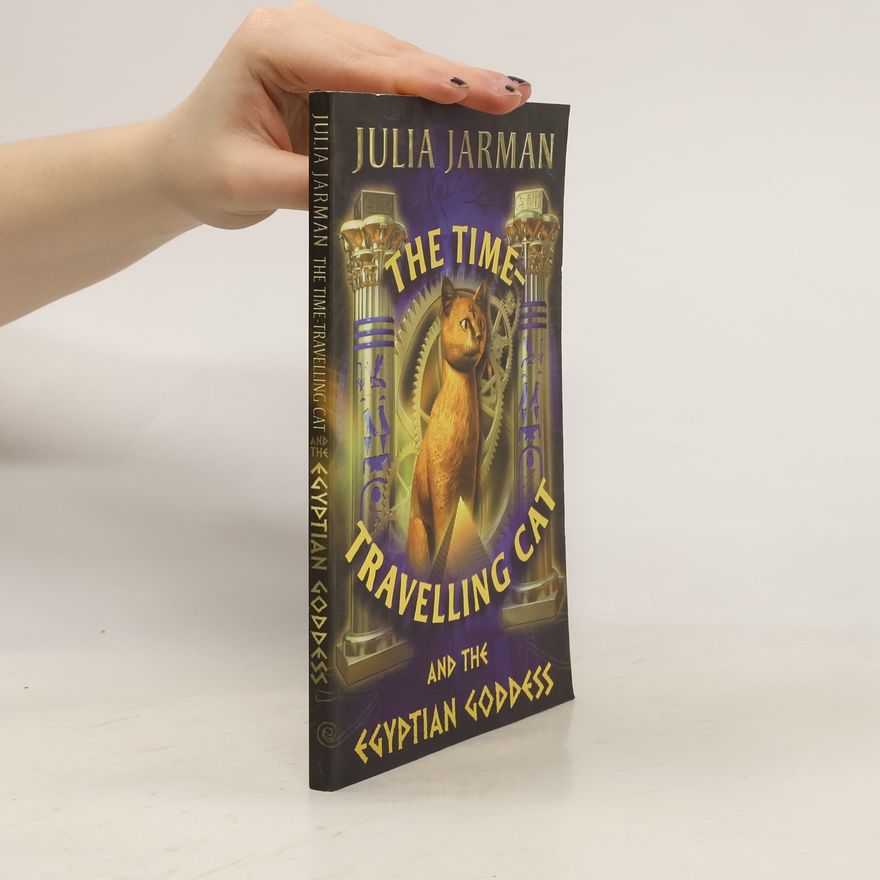 Julia Jarman The Time-Travelling Cat and the Egyptian Goddess
