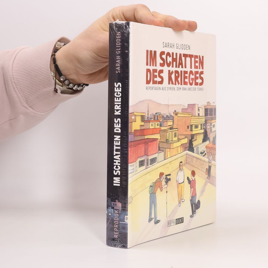 Sarah Glidden Im Schatten des Krieges
