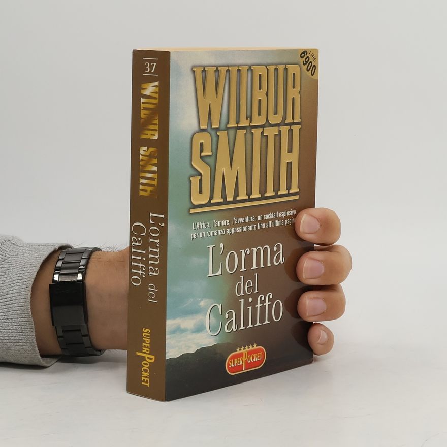 Wilbur A. Smith L'orma del Califfo
