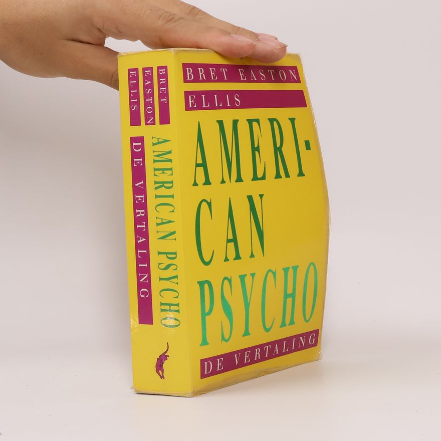 Bret Easton Ellis American Psycho