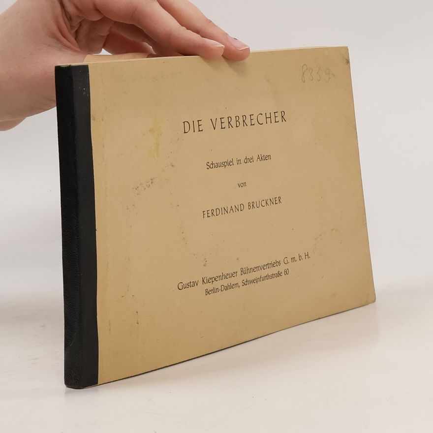 Ferdinand Bruckner Die Verbrecher