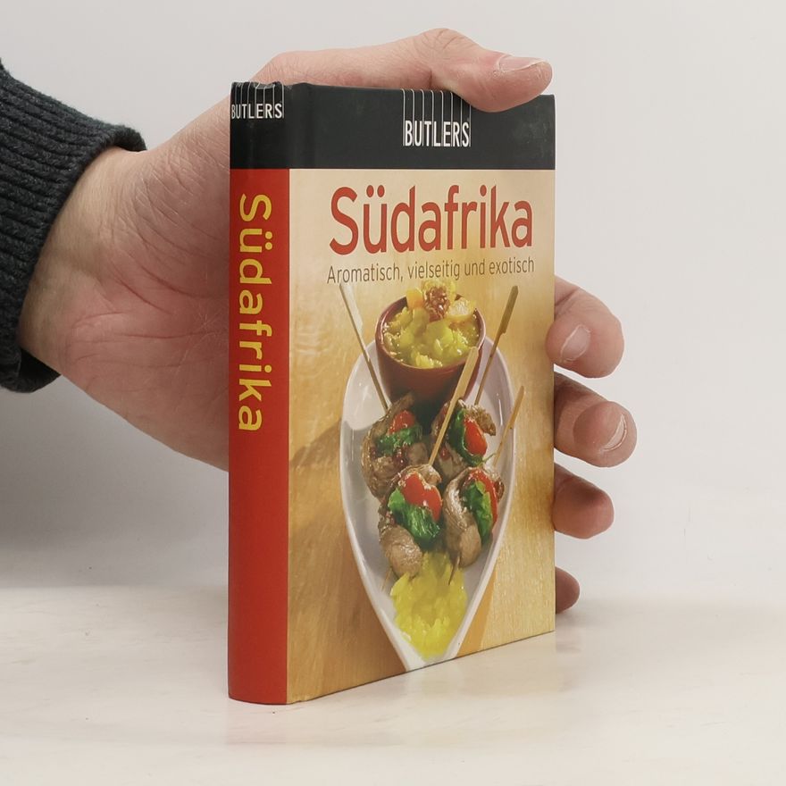 Autorenkollektiv Südafrika. Aromatisch, vielseitig und exotisch.