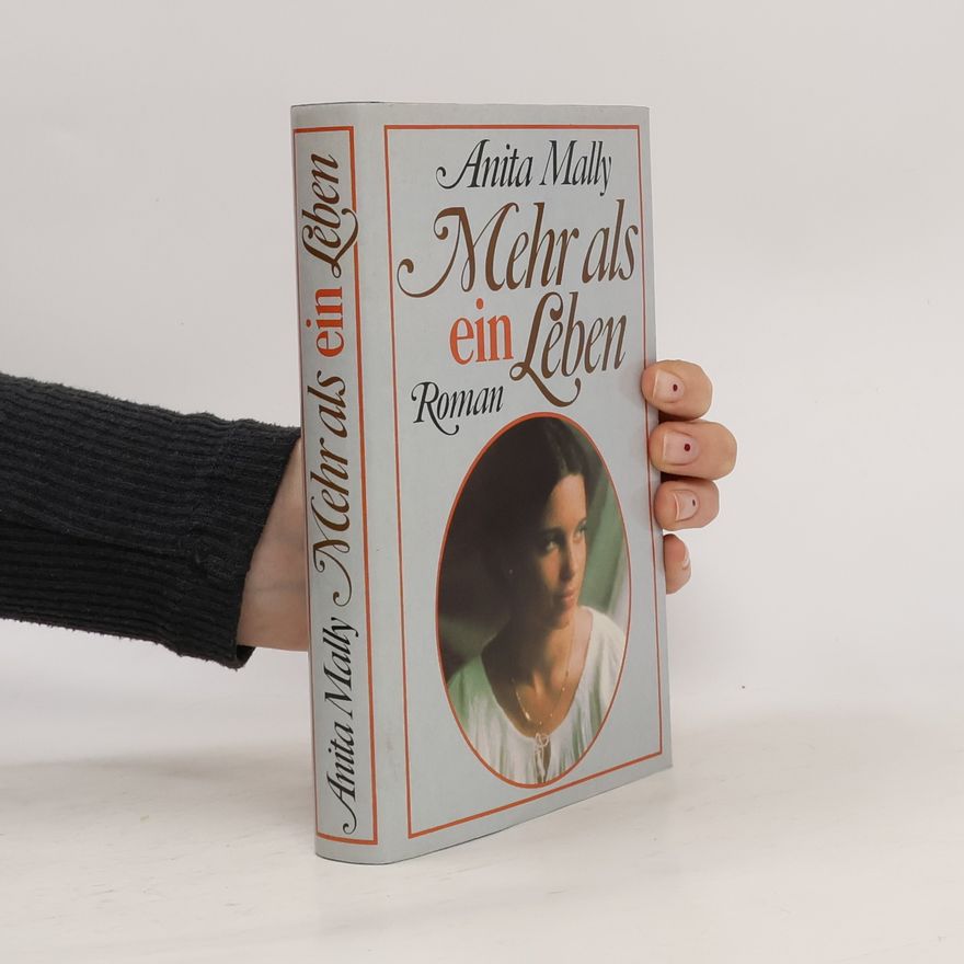 Anita Mally Mehr als ein Leben