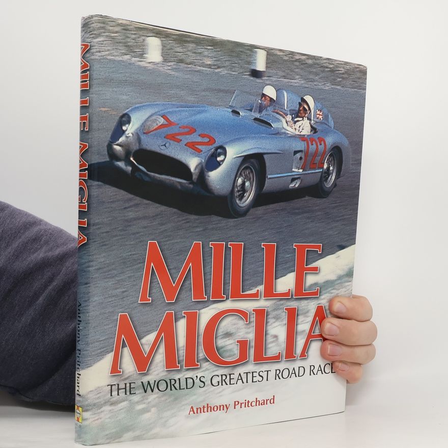 Anthony Pritchard Mille Miglia