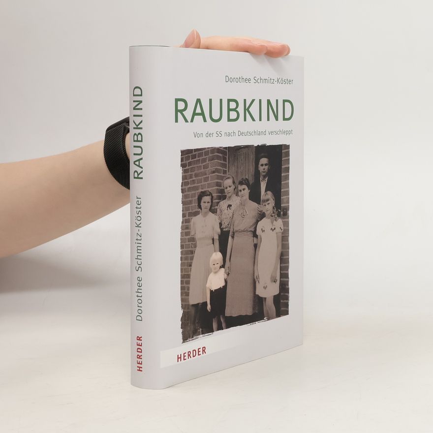 Dorothee Schmitz-Köster Raubkind