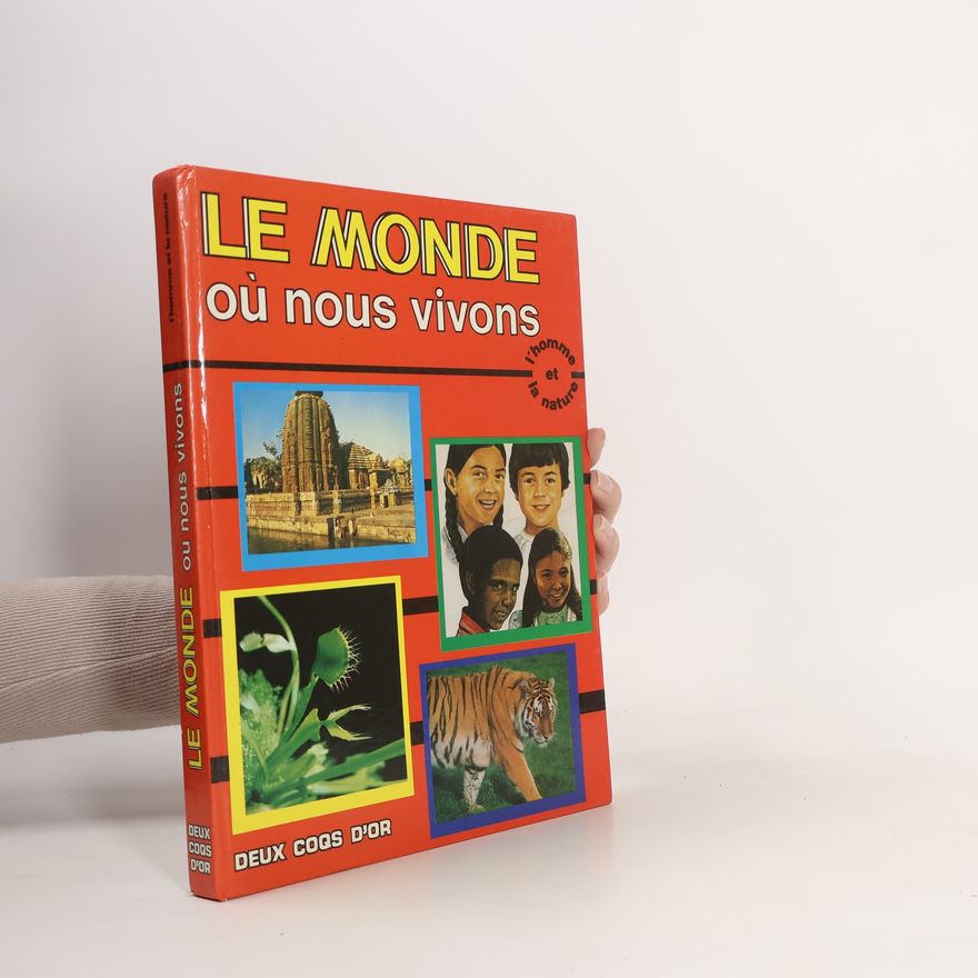 Robert Burton Le Monde où nous vivons