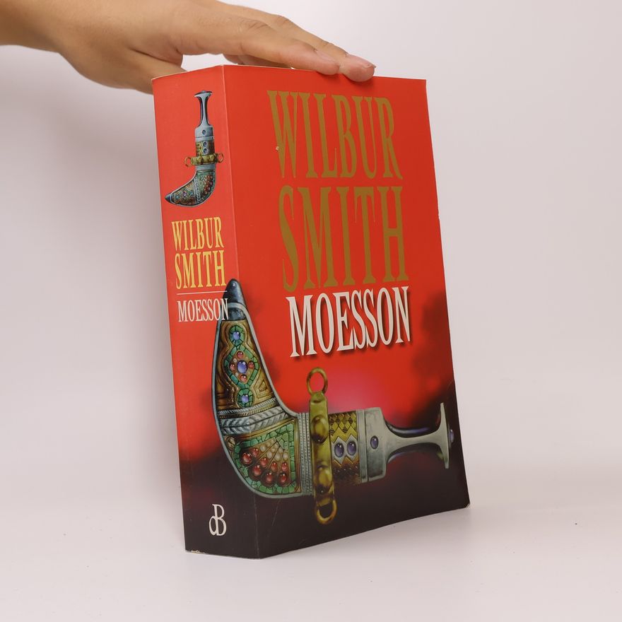 Wilbur Smith Moesson