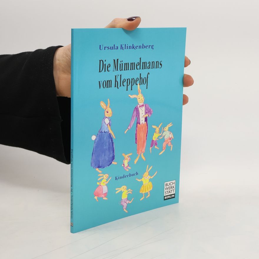 Ursula Klinkenberg Die Mümmelmanns vom Kleppehof