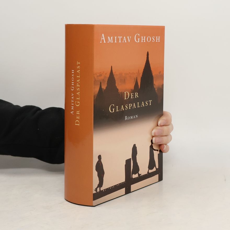 Amitav Ghosh Der Glaspalast