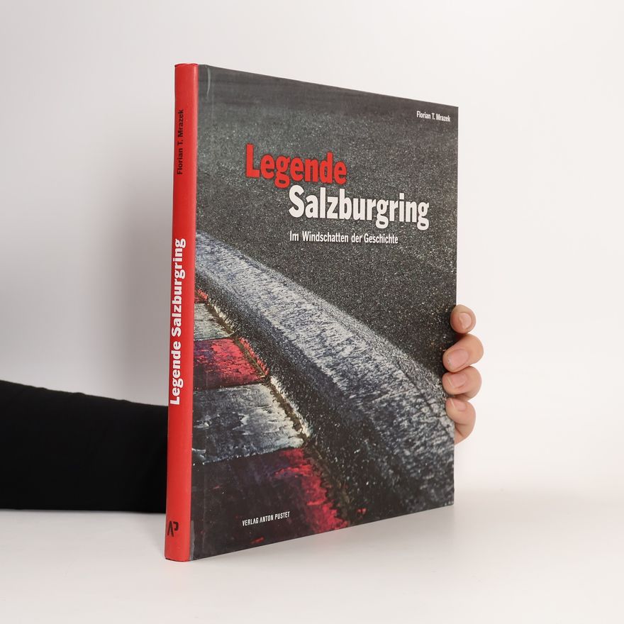 Florian T. Mrazek Legende Salzburgring