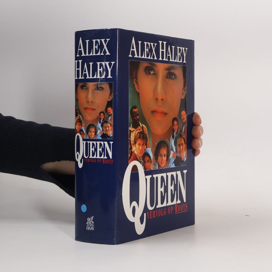Alex Haley Alex Haley's Queen