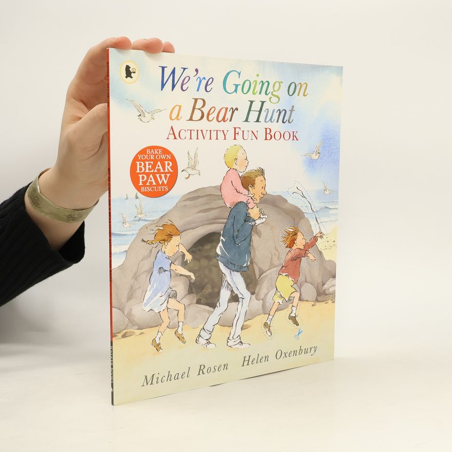 Michael Rosen We're Going on a Bear Hunt