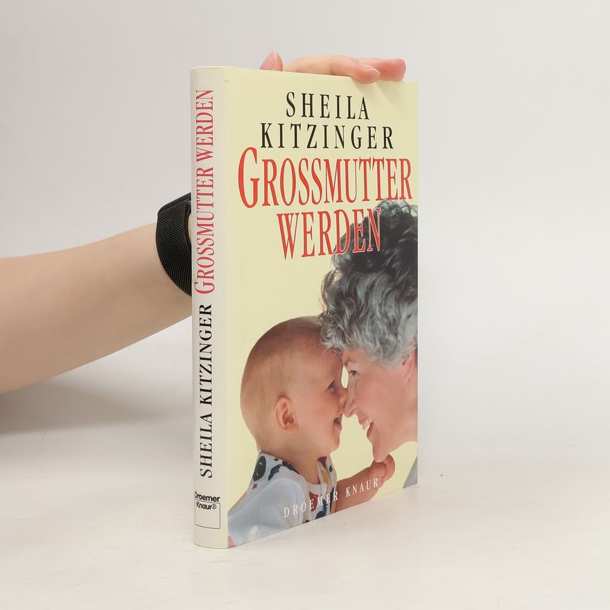 Sheila Kitzinger Grossmutter werden