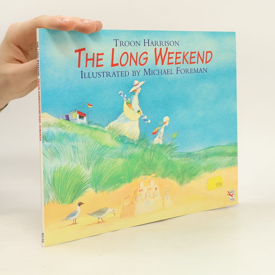 Troon Harrison The Long Weekend