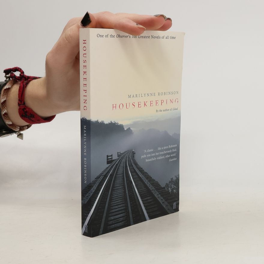 Marilynne Robinson Housekeeping