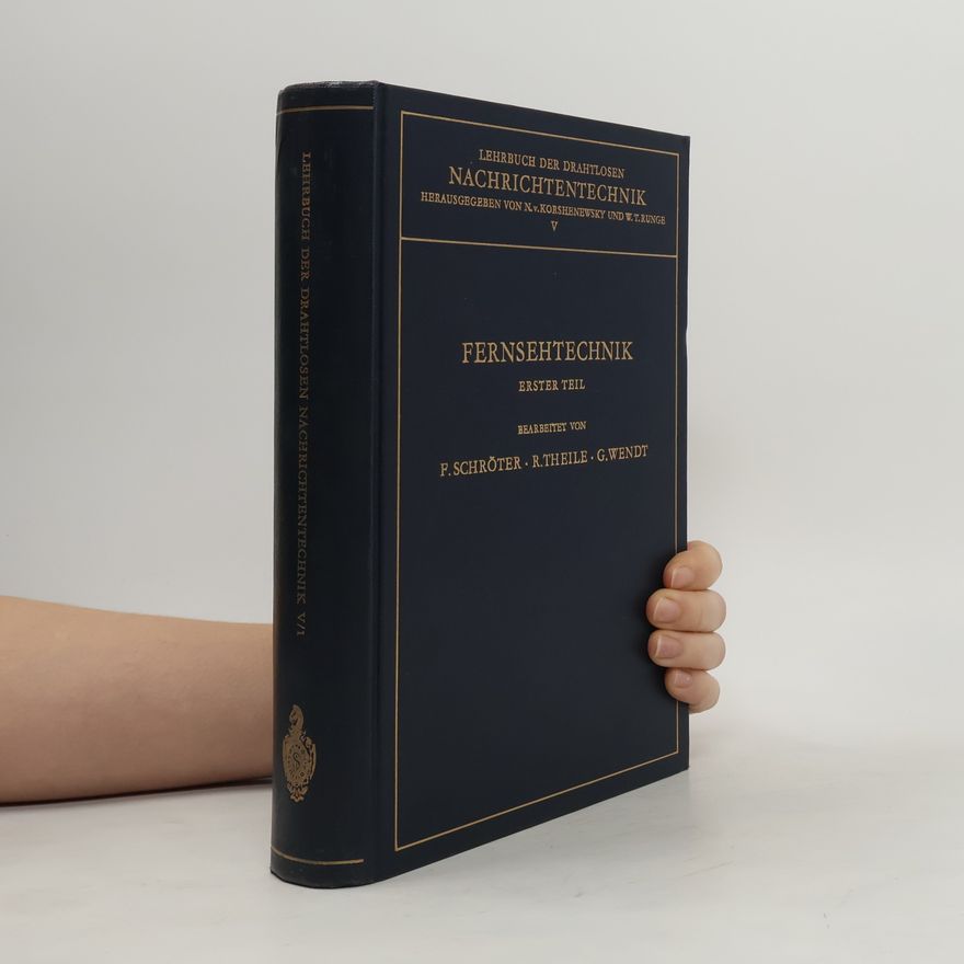 G. Wendt Lehrbuch Der Drahtlosen Nachrichtentechnik V. Fernsehtechnik 1