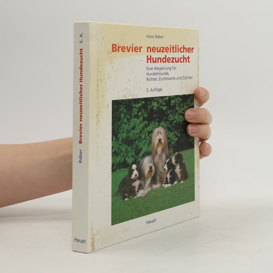 Hans Räber Brevier neuzeitlicher Hundezucht