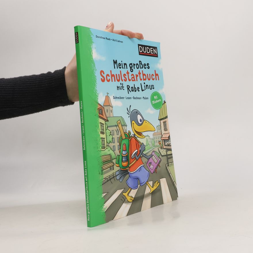 Dorothee Raab Mein großes Schulstartbuch mit Rabe Linus