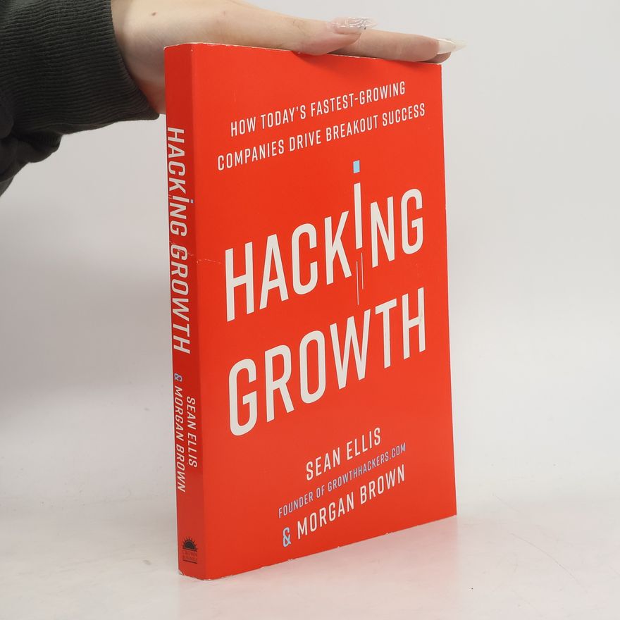 Sean Ellis Hacking Growth