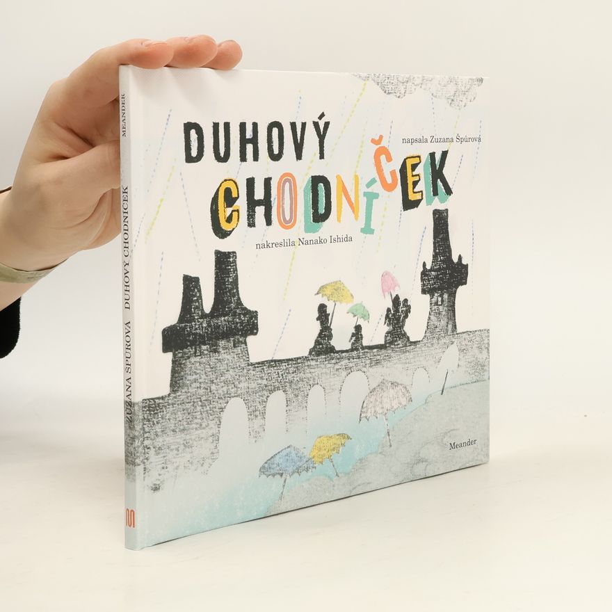 Zuzana Špůrová Duhový chodníček