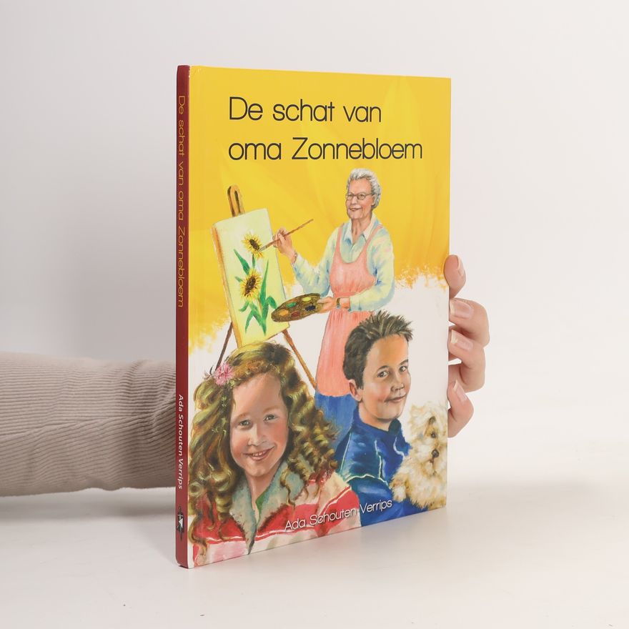 Ada Schouten Verrips De schat van Oma Zonnebloem