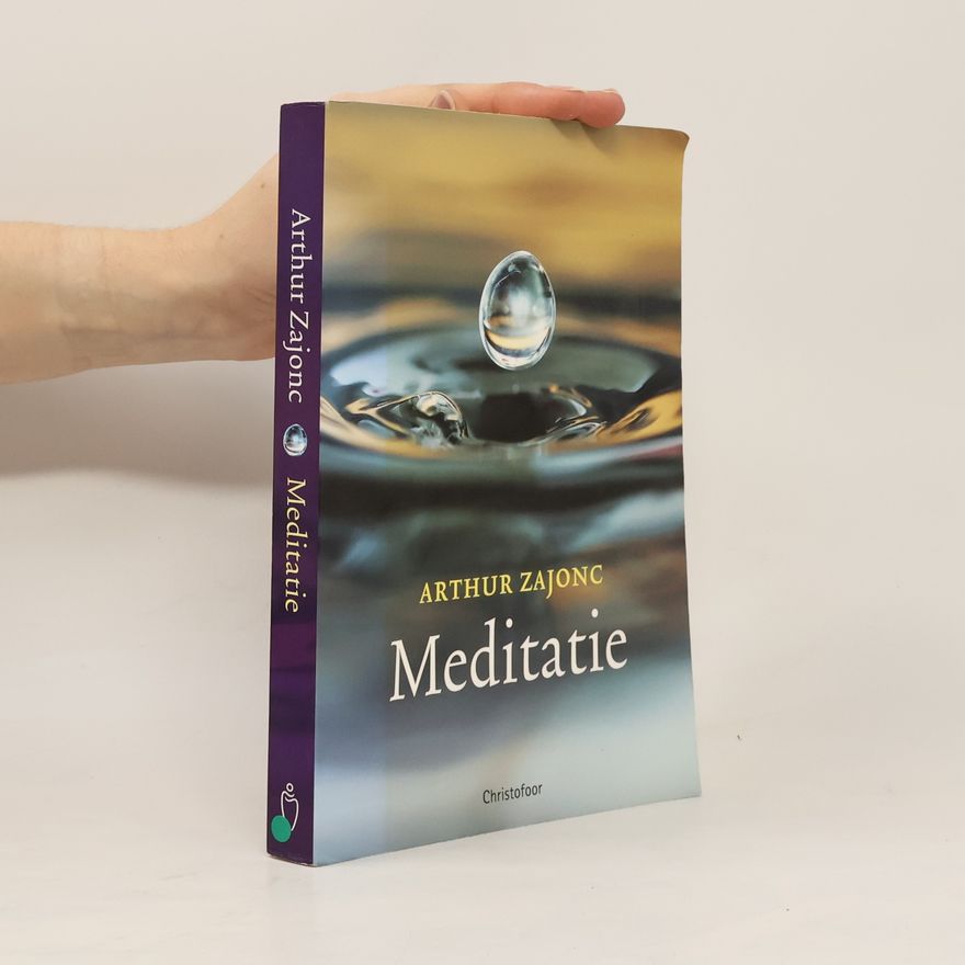 Arthur Zajonc Meditatie
