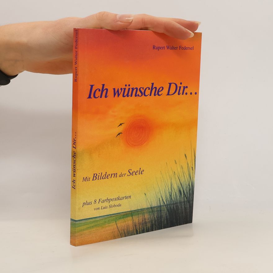 Luis Sloboda Ich wünsche Dir...