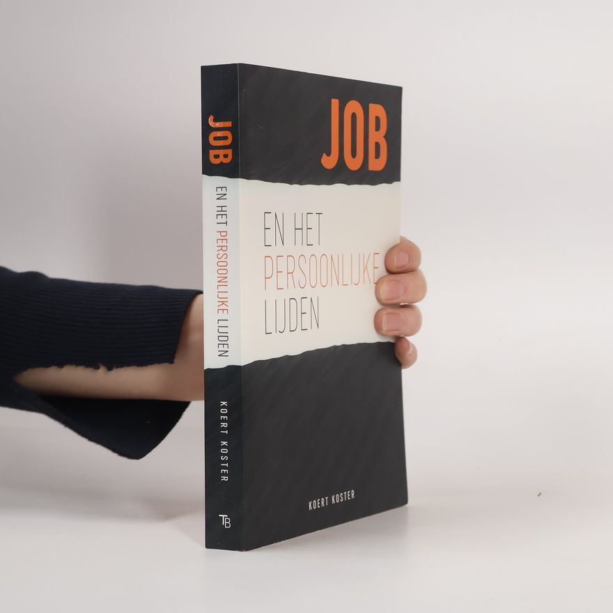 Koert Koster Job en het persoonlijk lijden