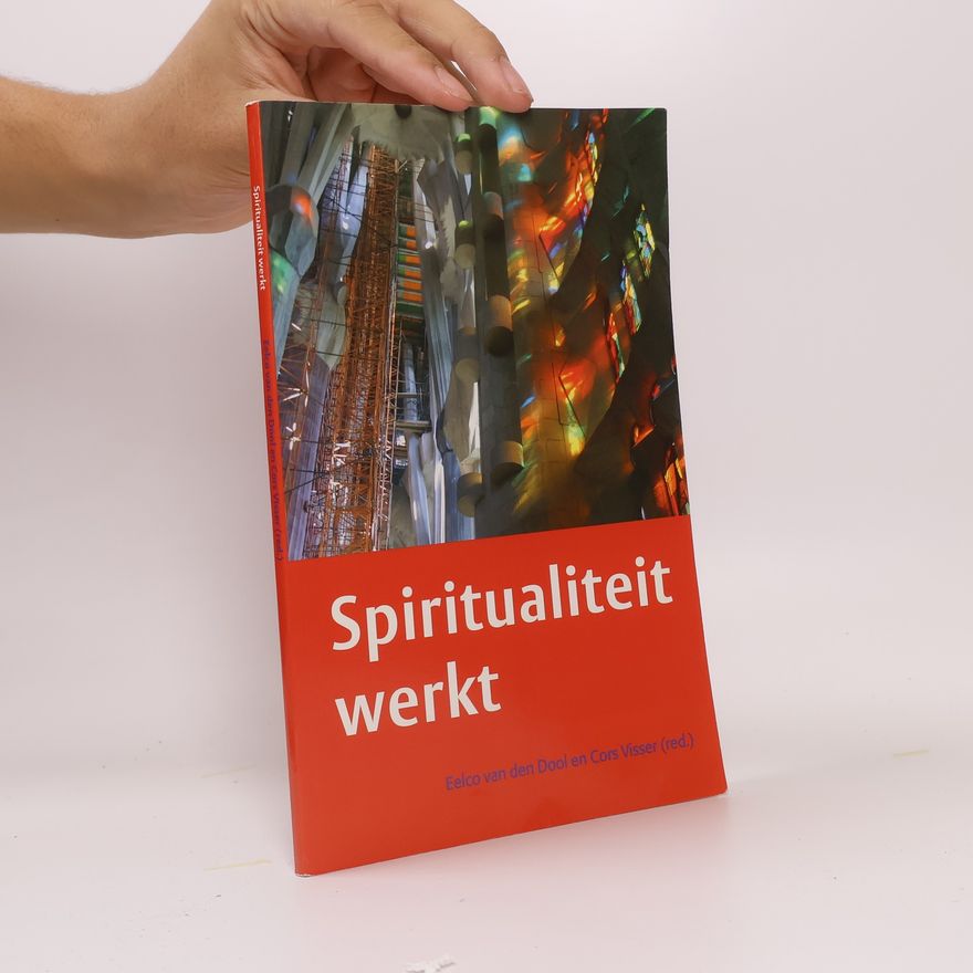 Eelco C. van den Dool Spiritualiteit werkt
