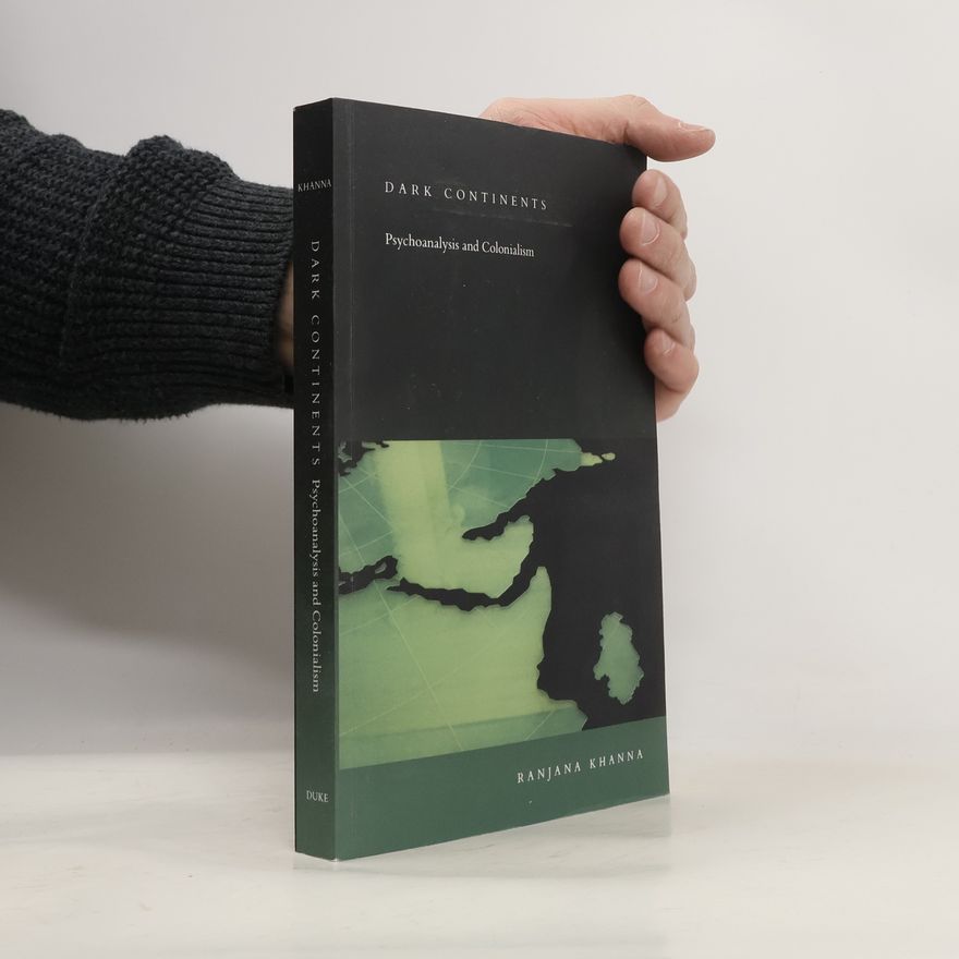 Ranjana Khanna Post-Contemporary Interventions: Dark Continents
