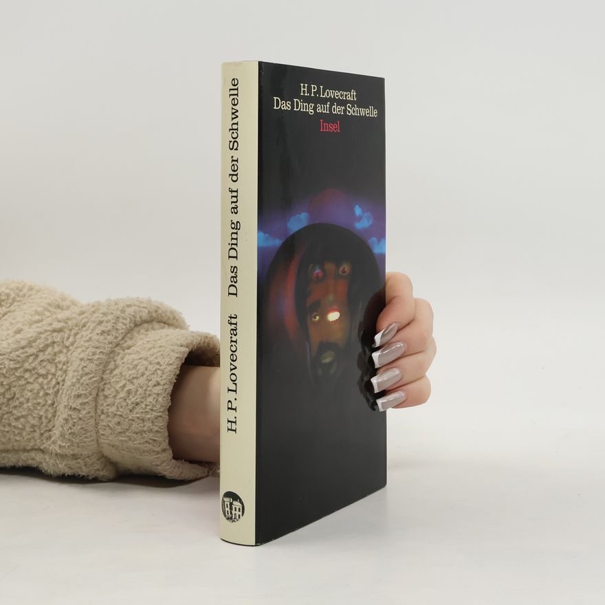 H. P. Lovecraft Das Ding auf der Schwelle