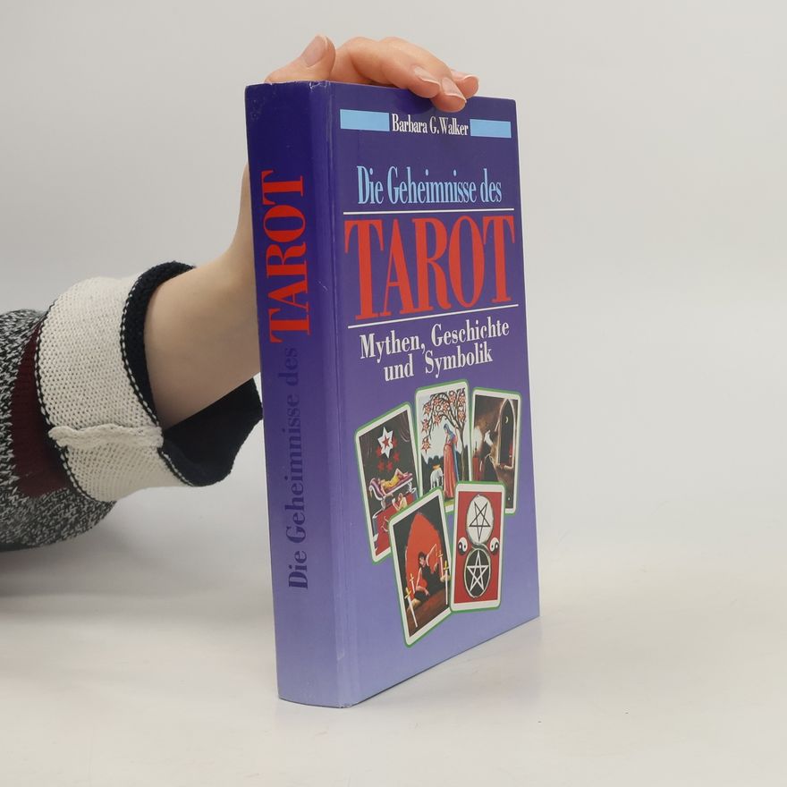 Barbara G. Walker Die Geheimnisse des Tarot