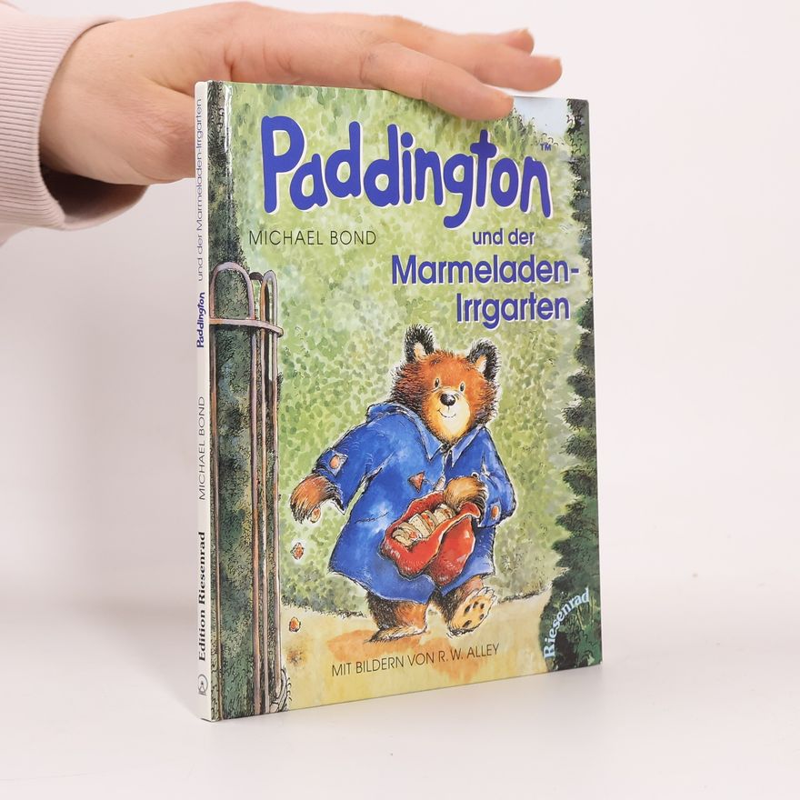 Michael Bond Paddington und der Marmeladen-Irrgarten